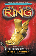 The Iron Empire (Infinity Ring, Book 7): Volume 7