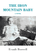 The Iron Mountain Baby