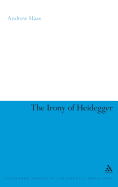 The Irony of Heidegger