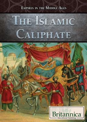 The Islamic Caliphate - DeCarlo, Carolyn (Editor)