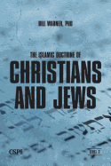 The Islamic Doctrine of Christians and Jews