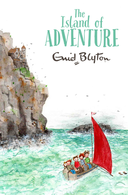 The Island of Adventure - Blyton, Enid