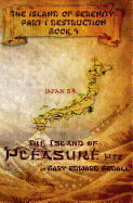 The Island of Serenity Book 4: The Island of Pleasure (Vol 2) Japan