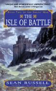 The Isle of Battle: Book Two of the Swans' War - Russell, Sean