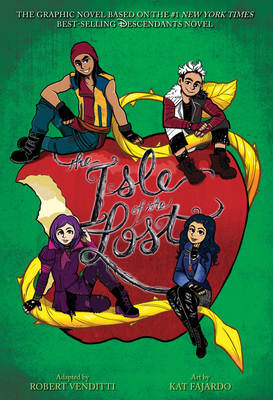 The Isle of the Lost: The Graphic Novel (a Descendants Novel) - de la Cruz, Melissa, and Venditti, Robert