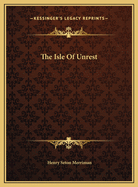 The isle of unrest