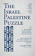 The Israel Palestine Puzzle: I. the Ben-Gurion Magnes Debate: Jewish State or Binational State; II. Israel's Borders in Historical Perspective: The Security-Demography Dilemma