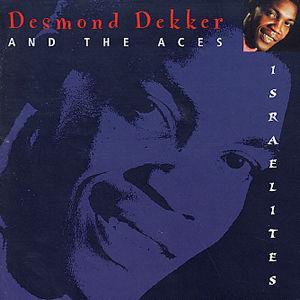 The Israelites [UNI] - Desmond Dekker