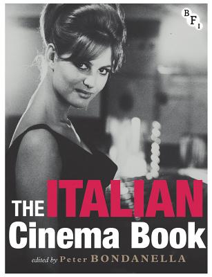 The Italian Cinema Book - Bondanella, Peter