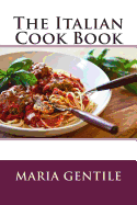 The Italian Cook Book