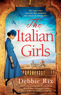 The Italian Girls: Absolutely gripping and heartbreaking World War 2 historical fiction