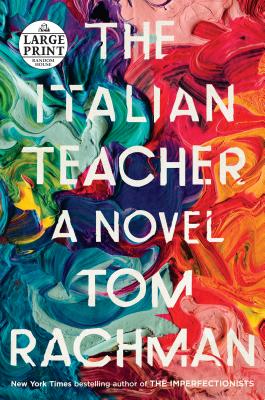 The Italian Teacher - Rachman, Tom