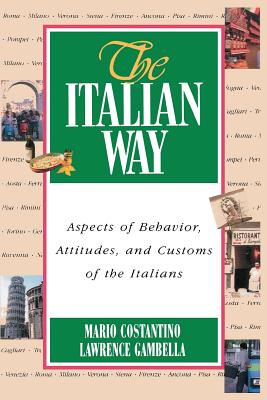 The Italian Way - Costantino, Mario, and Gambella, Lawrence R