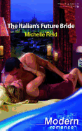 The Italian's Future Bride