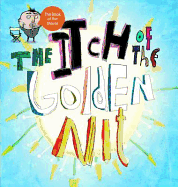 The Itch of the Golden Nit