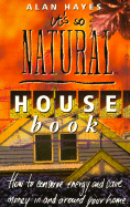 The It's So Natural' House Book