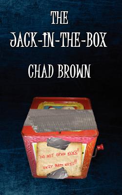 The Jack-In-The-Box - Brown, Chad