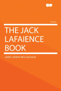 The Jack Lafaience Book