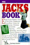 The Jacks Book & the Jacks - Chabert, Sally, and Bean, John, PhD, and Fox, Matthew