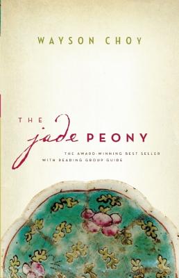 The Jade Peony - Choy, Wayson