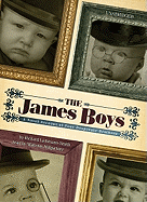 The James Boys: A Novel Account of Four Desperate Brothers