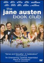 The Jane Austen Book Club - Robin Swicord