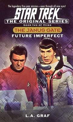 The Janus Gate: Future Imperfect - Graf, L. A.