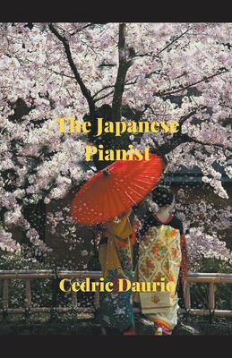 The Japanese Pianist - Daurio, Cdric