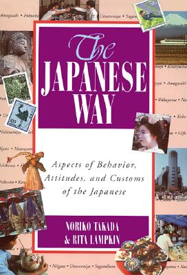 The Japanese Way - Takada, Noriko, and Lampkin, Rita L, and Takada Norika