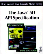 The Java 3D API Specification - Deering, Michael, and Rushforth, Kevin, and Sowizral, Henry