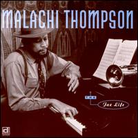 The Jaz Life - Malachi Thompson