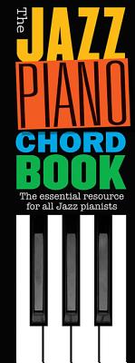 The Jazz Piano Chord Book - Hal Leonard Publishing Corporation