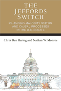 The Jeffords Switch: Changing Majority Status and Causal Processes in the U.S. Senate