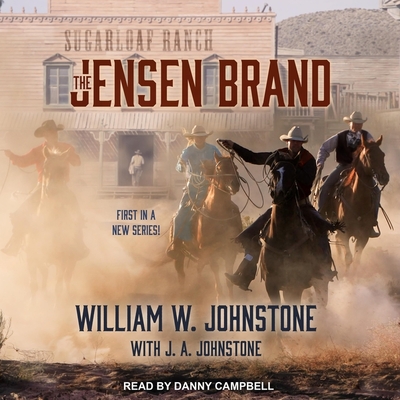 The Jensen Brand - Johnstone, J A, and Johnstone, William W, and Campbell, Danny (Read by)