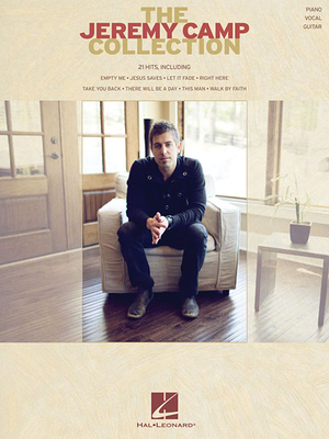 The Jeremy Camp Collection - Camp, Jeremy