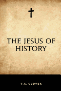 The Jesus of History