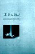 The Jew Assumptions of Identity