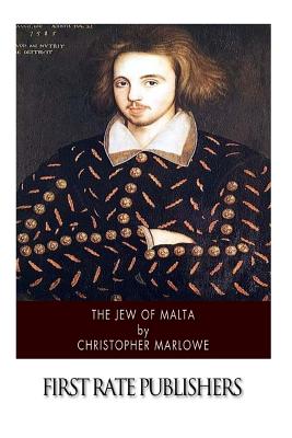 The Jew of Malta - Marlowe, Christopher