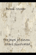 The Jewel of Seven Stars Illustrated