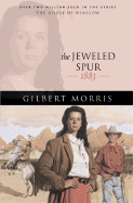 The Jeweled Spur - Morris, Gilbert