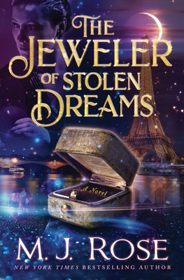 The Jeweler of Stolen Dreams - Rose, M J