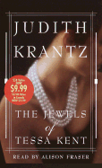 The Jewels of Tessa Kent - Krantz, Judith, and Fraser, Alison (Read by)