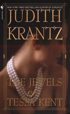 The Jewels of Tessa Kent - Krantz, Judith