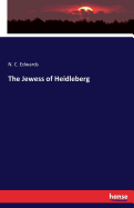 The Jewess of Heidleberg