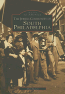 The Jewish Community of South Philadelphia - Meyers, Allen