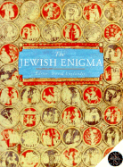 The Jewish Enigma: An Enduring People