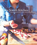 The Jewish Kitchen: Recipes and Stories from Around the World - Hyman, Clarissa, and Cassidy, Peter (Photographer)