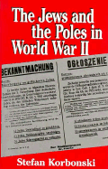 The Jews and the Poles in World War II