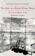 The Jews in a Polish Private Town: The Case of Opatw in the Eighteenth Century
