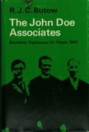 The John Doe Associates: Backdoor Diplomacy for Peace, 1941